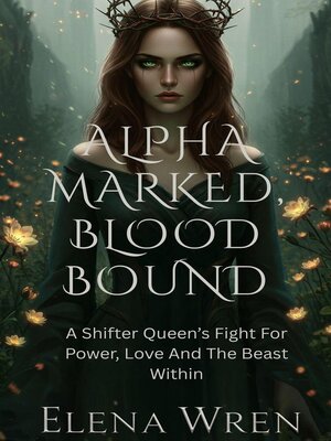 cover image of Alpha Marked, Blood bound